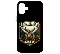 Carcasa para iPhone 16 Plus Arborist Crew Arboriculturist Team Tree Cutter Leñador