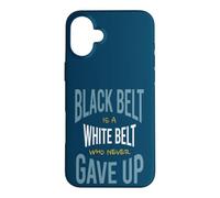 Carcasa para iPhone 16 Plus Artes Marciales El cinturón Negro es un cinturón Blanco Que Nunca se rindió