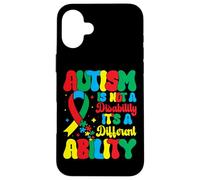 Carcasa para iPhone 16 Plus Autism Is Not A Disability It's A Different Ability - Autism