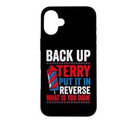 Carcasa para iPhone 16 Plus Back up Terry Put it in Reverse 4th of July for Men Women