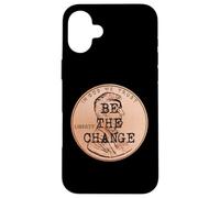 Carcasa para iPhone 16 Plus Be The Change Lincoln Penny Cita Motivacional Inspirada