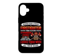 Carcasa para iPhone 16 Plus Behind Every Strong Firefighter Fireman Firefighters Lovers
