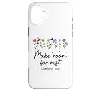 Carcasa para iPhone 16 Plus Bible Verse Matthew 11 28 Make Room for Rest Trust God Jesus