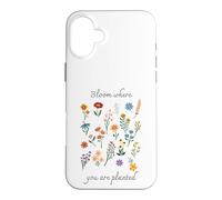 Carcasa para iPhone 16 Plus Bloom Where You Are Planted Gardening Floral Motivational