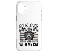 Carcasa para iPhone 16 Plus Book Lover Maine Coon Mamá Solo Un Capítulo Más con Mi Gato