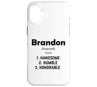 Carcasa para iPhone 16 Plus Brandon Definición Guapo Humilde Honorable Disfraz Brandon