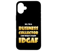 Carcasa para iPhone 16 Plus Business Collector Entrepreneur Businessman Owner Idgaf CEO