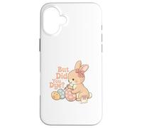 Carcasa para iPhone 16 Plus But Did You Dye - Huevos de Pascua para Caza de Huevos de tintura