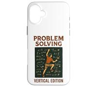 Carcasa para iPhone 16 Plus Cada Movimiento es un cálculo Escalada en Roca Divertido Escalador Matemáticas