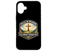 Carcasa para iPhone 16 Plus Camina En Sabiduría como Cristo Nos Enseñó Cristiano Jesús Fe Dios