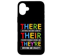 Carcasa para iPhone 16 Plus Camisetas Divertidas de Humor con Texto en inglés There Their Are English Grammar Teacher