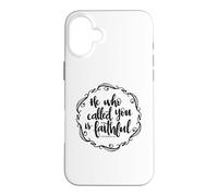 Carcasa para iPhone 16 Plus Cita Cristiana con versículo bíblico de He Who Called You Is Faithful