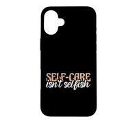 Carcasa para iPhone 16 Plus Cita de Conciencia sobre la Salud Mental El autocuidado no es egoísta