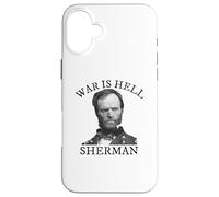 Carcasa para iPhone 16 Plus Cita de la Historia de la Guerra Civil de William Tecumseh Sherman