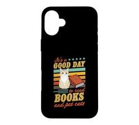Carcasa para iPhone 16 Plus Cita literaria It's A Good Day To Read Books and Pet Cats