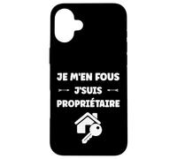 Carcasa para iPhone 16 Plus Citation Proprio Humour Je Men fous je Suis Propriétaire