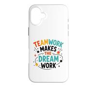 Carcasa para iPhone 16 Plus Collaboration Motivation Teamwork Makes The Dream Work