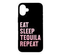 Carcasa para iPhone 16 Plus Comer Dormir Tequila Repetir Divertida Fiesta de Tequila