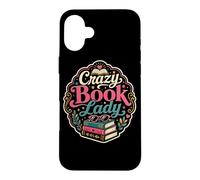 Carcasa para iPhone 16 Plus Crazy Book Lady Reader Bibliotecaria Novela Bookish Humor
