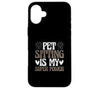 Carcasa para iPhone 16 Plus Cuidador de Perros y Gatos Cuidado de Mascotas Divertido Sentado es mi súper Poder