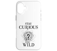 Carcasa para iPhone 16 Plus Curious Stay Wild Question Mark Scribble Inspirational Love