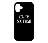 Carcasa para iPhone 16 Plus Cute Yes, I'm Scottish Scotland Glasgow Edinburgh