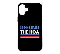 Carcasa para iPhone 16 Plus Desfinanciar la HOA Gracioso La elección de HOA Asociación de propietarios de viviendas