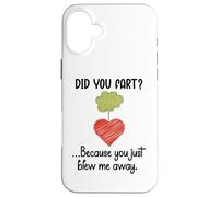 Carcasa para iPhone 16 Plus Did You Fart Because You Just Blew Me Away Farting Valentine