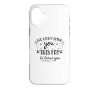 Carcasa para iPhone 16 Plus Dios no te trajo Tan lejos para dejarte