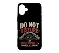 Carcasa para iPhone 16 Plus Diseño de Gato con Texto en inglés Do Not Disturb I'm Disturbed Enough Already Moody Cat