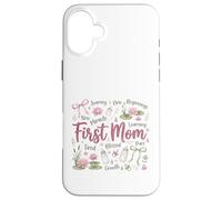 Carcasa para iPhone 16 Plus Diseño First Mom Blessed New Motherhood Mama