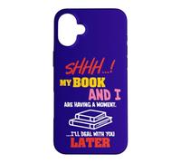 Carcasa para iPhone 16 Plus Divertido Amante de la Lectura mi Libro y yo Teniendo un Momento Lector