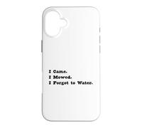 Carcasa para iPhone 16 Plus Divertido Cortar el césped Vine Corté Me olvidé de regar.