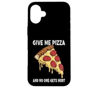 Carcasa para iPhone 16 Plus Divertido diseño para Amantes de la Pizza Give Me Pizza and No One Gets Hurt