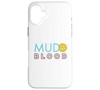 Carcasa para iPhone 16 Plus Divertido Jinete de ATV Diciendo, el Barro está en mi Sangre