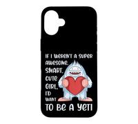 Carcasa para iPhone 16 Plus Divertido Yeti Amante Chica Mujer Cita Abominable Muñeco de Nieve Frase
