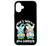 Carcasa para iPhone 16 Plus Don`t Worry Be Hoppy with Cute Bunny Ears and Easter GNOME