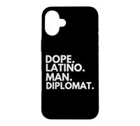 Carcasa para iPhone 16 Plus Dope Hombre Latino Diplomático Herencia Latina Orgullo Hispano