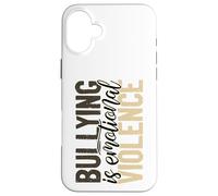 Carcasa para iPhone 16 Plus El Bullying Inspirador es Violencia Emocional Anti-Bullying