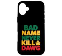 Carcasa para iPhone 16 Plus El Mal Nombre Nunca Mata a Dawg Proverbios y Significado jamaicanos