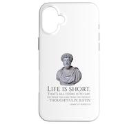 Carcasa para iPhone 16 Plus Estoicismo - La Vida es Corta - Marco Aurelio Filosofía estoica