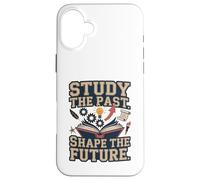 Carcasa para iPhone 16 Plus Estudia el Pasado. Da Forma al Futuro