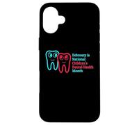 Carcasa para iPhone 16 Plus Febrero es el Mes Nacional de la Salud Dental Inf