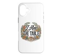Carcasa para iPhone 16 Plus Feminist Decenter Men Womens Right Girl Power I Am The Table