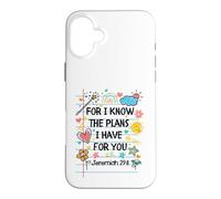 Carcasa para iPhone 16 Plus For I Know The Plans I Have For You Christian Back To School