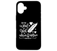 Carcasa para iPhone 16 Plus For The Word of God Is Alive and Active Versículo de la Biblia