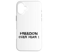Carcasa para iPhone 16 Plus Freedom Over Fear