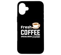 Carcasa para iPhone 16 Plus Fresh Coffee Special Brew Baristas Funny Coffee Lover