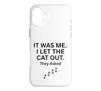 Carcasa para iPhone 16 Plus FUI yo Que dejé Salir al Gato le preguntaron Humor Diciendo