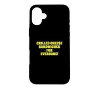 Carcasa para iPhone 16 Plus Fun Grilled Cheese Sandwiches For Everyone Food Lover Joke